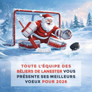 Toute l'équipe des Béliers de Lanester vous souhaite des bonnes fêtes de Noël et une belle année 2026.